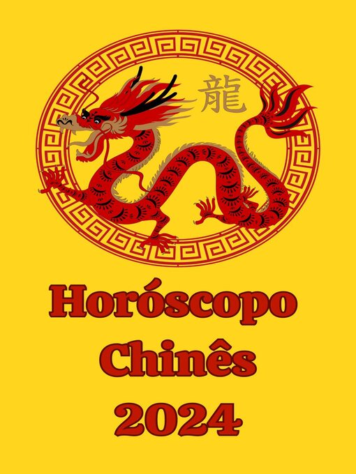 Title details for Horóscopo  Chinês 2024 by Angeline Rubi - Available